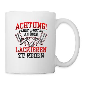 Fahrzeuglackierer redet spontan Lackierer - Tasse - Weiß - Rechts