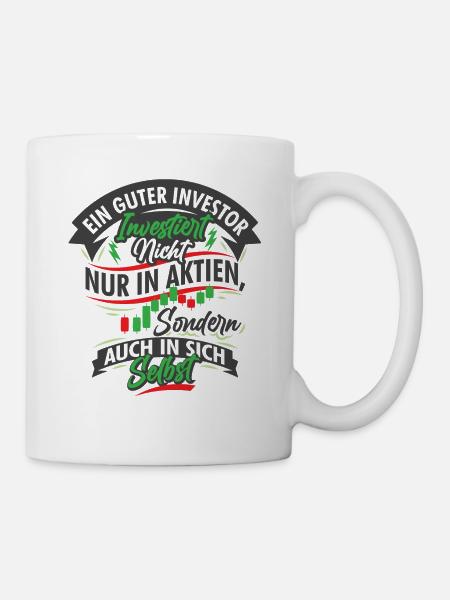 Ein guter Investor - Tasse - Weiß