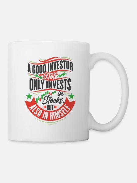 A Good Investor - Tasse - Weiß