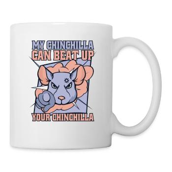 My Chinchilla Can Beat Up Your Chinchilla Breeder - Mug - white - Right