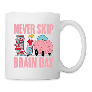 Never Skip Brain Day 4 - Mug - white - Right