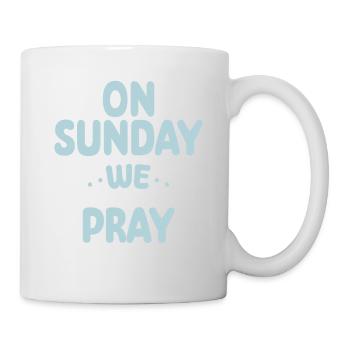 Le dimanche, nous prions la foi chrétienne en Dieu - Mug blanc - blanc - Droite