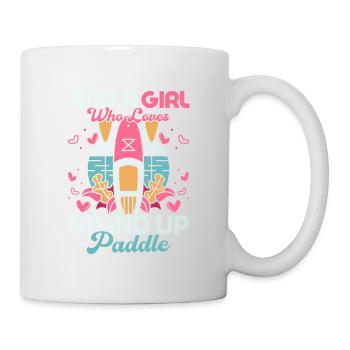 Just A Girl Who Loves Stand Up Paddle Stand Up Pad - Tasse - Weiß - Rechts