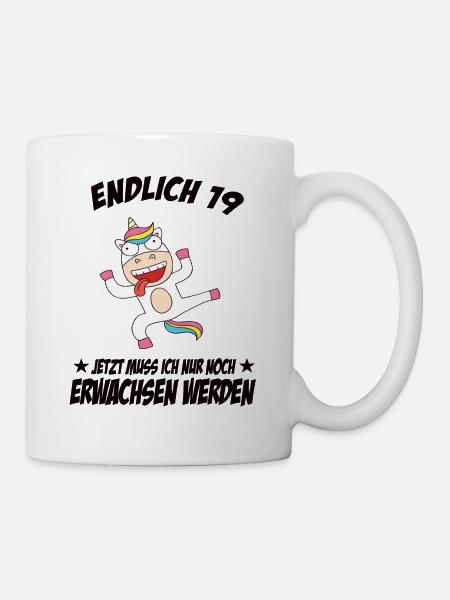 19 Geburtstag Positive Sprüche Zum 19 geburtstag - Tasse - Weiß