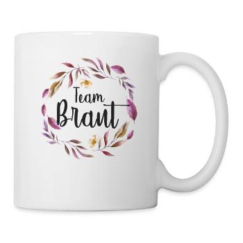 TEAM BRAUT JGA Junggesellenabschied Bachelorette - Tasse - Weiß - Rechts