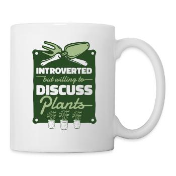 Introverted But Willing To Discuss Plants - Mug - white - Right