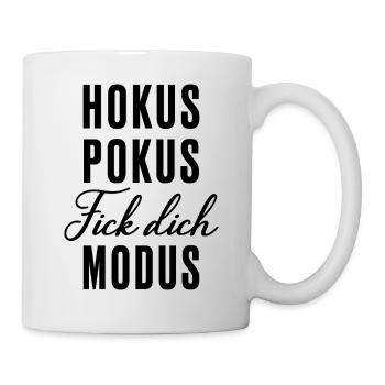 Hokus Pokus Fick Dich Modus - Tasse - Weiß - Rechts