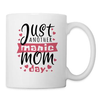 Just another manic Mom Day - Mother's Day Sticker - Mug - white - Right