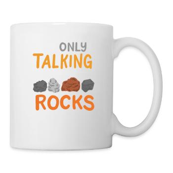 Ich spreche heute nur mit meinen Rocks - Tasse - Weiß - Rechts