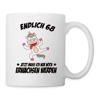 68 Geburtstag Positive Sprüche Zum 68 geburtstag - Tasse - Weiß - Rechts