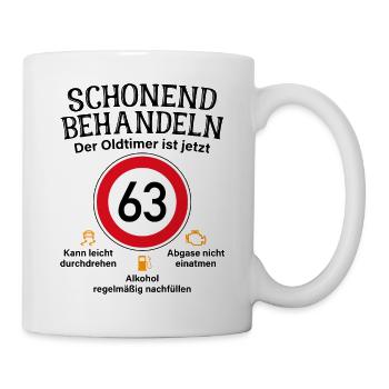 63. Geburtstag Schonend Behandeln Oldtimer Ist 63 - Tasse - Weiß - Rechts