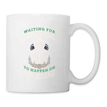 Waiting for something on the Oak Island - Mug - white - Right