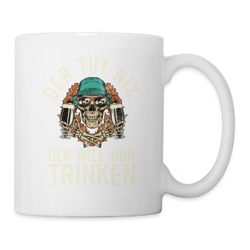 Der tut nix der will nur trinken - Design - Tasse - Weiß - Rechts
