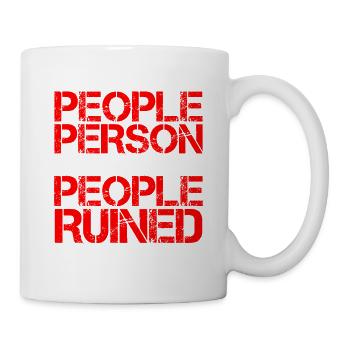 I Used To Be A People Person 17 - Mug - white - Right