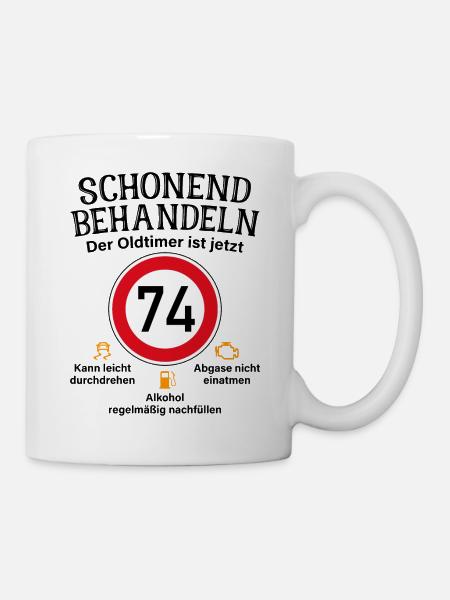 74. Geburtstag Schonend Behandeln Oldtimer Ist 74 - Tasse - Weiß