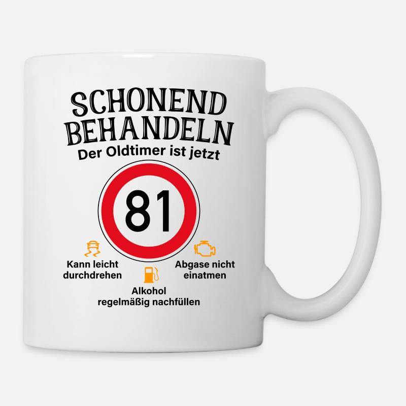 81. Geburtstag Schonend Behandeln Oldtimer Ist 81 - Tasse - Weiß