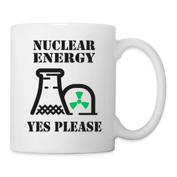 Nuclear Energy, Yes Please, Nuclear Power - Mug - white - Right