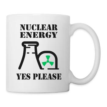 Nuclear Energy, Yes Please, Nuclear Power - Mug - white - Right