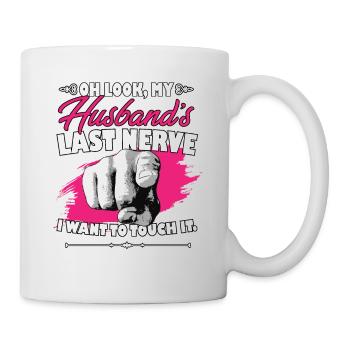 Regarde le dernier nerf de mon mari Funny Hubby Wife - Mug blanc - blanc - Droite