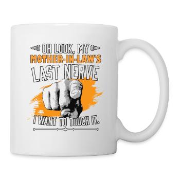 Regarde la dernière maman nerveuse de ma belle-mère - Mug blanc - blanc - Droite