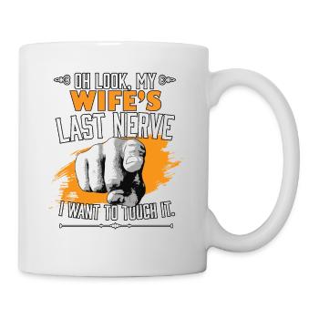 Look My Wife's Last Nerve Funny Husband Family - Mug blanc - blanc - Droite