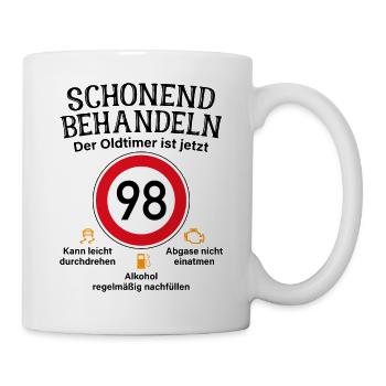98. Geburtstag Schonend Behandeln Oldtimer Ist 98 - Tasse - Weiß - Rechts