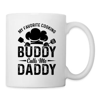 My Favorite Cooking Buddy Calls Me Daddy Cooking T - Mug - white - Right