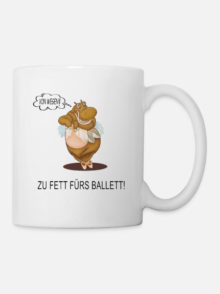 Zu Fett Fürs Ballett Hippo Ballerina Tanzen - Tasse - Weiß