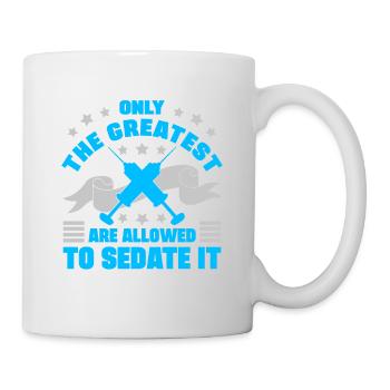 Only The Greatest Are Allowed To Sedate Anesthesia - Mug - white - Right