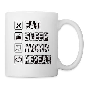 Eat Sleep Work Repeat - Mug - white - Right