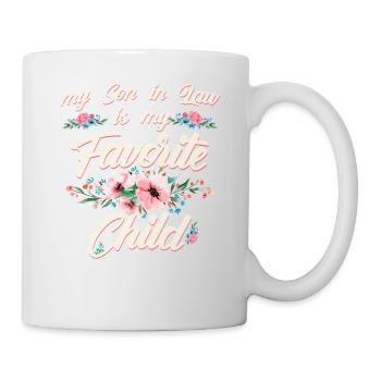 Mein Schwiegersohn ist mein Lieblingskind lustige Familie - Tasse - Weiß - Rechts