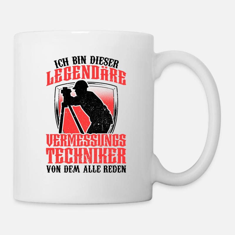 Legendärer Vermessungstechniker Vermesser - Tasse - Weiß