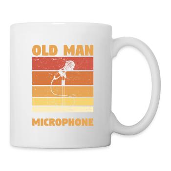 Unterschätzen Sie niemals einen alten Mann mit einem Mikrofon - Tasse - Weiß - Rechts