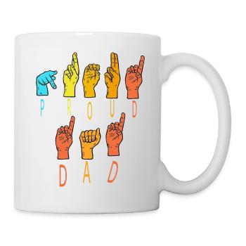 Proud dad Sign Language - Proud Father - Mug - white - Right