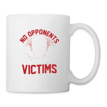 No Opponents Just Victims Lacrosse Player Team - Tasse - Weiß - Rechts
