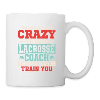 Vous n’avez pas besoin d’être fou pour être entraîneur de crosse - Mug blanc - blanc - Droite