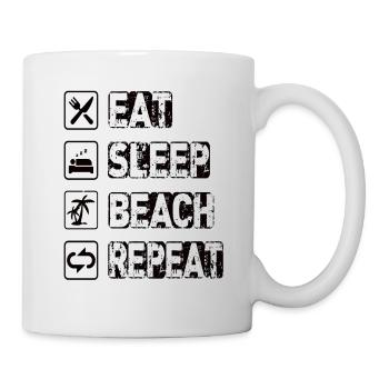 Eat Sleep Beach Repeat - Tasse - Weiß - Rechts