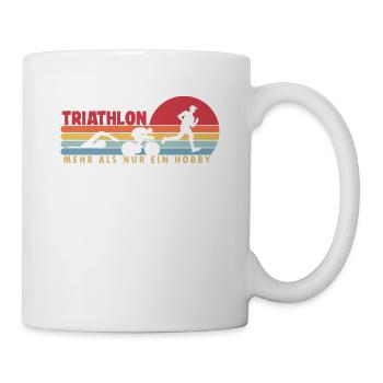 Triathlon mehr als ein Hobby Triathlonrad - Tasse - Weiß - Rechts