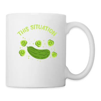 Diese Situation schreit nach Essiggurken - Tasse - Weiß - Rechts