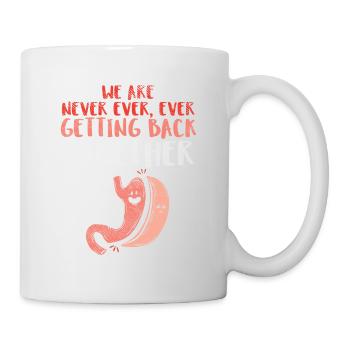 Wir werden niemals wieder zusammenkommen - Tasse - Weiß - Rechts