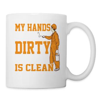 My Hands Are Dirty, My Money Is Clean 23 - Mug - white - Right
