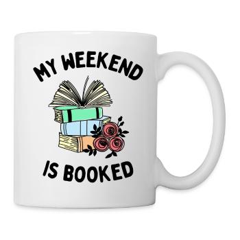 Mein Wochenende ist gebucht Lustige Bücherwurm-Leute - Tasse - Weiß - Rechts