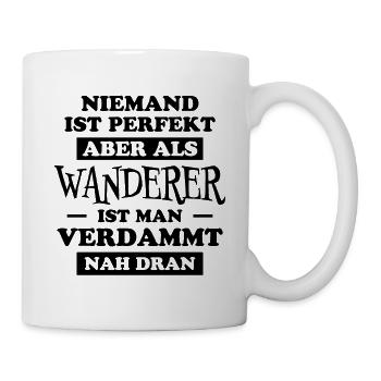 Wanderer Outdoor Lustiger Spruch Wandern Geschenk - Tasse - Weiß - Rechts