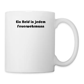 Feuerwehr - Ein Held in jedem Feuerwehrmann - Tasse - Weiß - Rechts