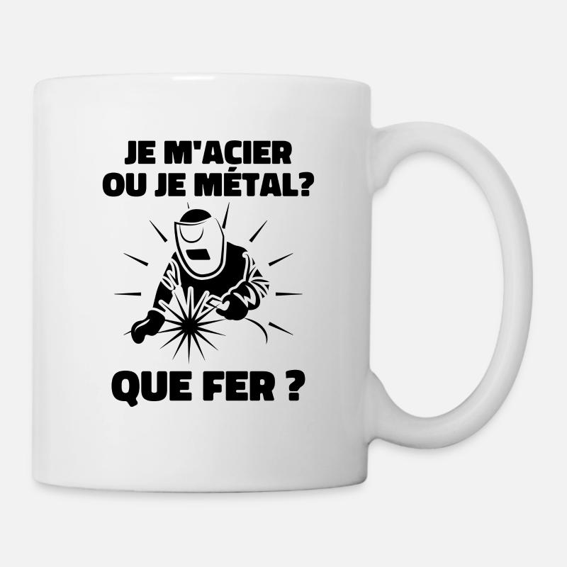 Je m'acier ou je métal ? Que fer ? Forger Cadeau - Mug blanc - blanc