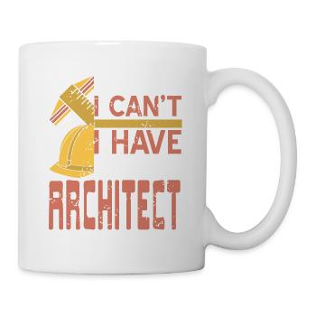Sorry I Can't I Have To Do ARCHITECT Retro Funny - Mug - white - Right