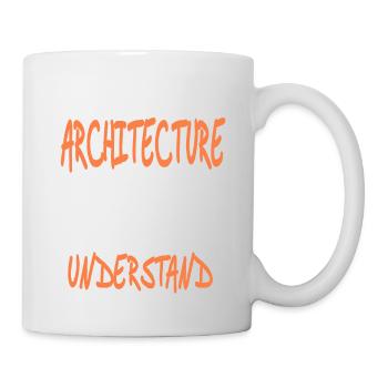 It's An Architecture Thing You Wouldn't Understand - Mug - white - Right
