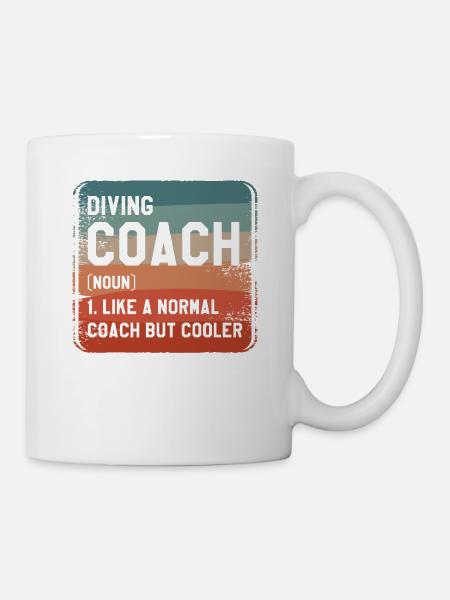 Tauchcoach wie ein normaler Coach, aber cooler - Tasse - Weiß