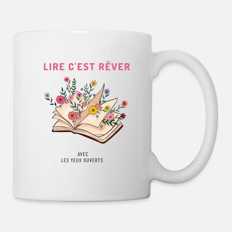 Lire c'est rêver avec les yeux ouverts - Mug blanc - blanc