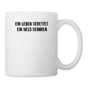 Feuerwehr - Ein Leben gerettet. Ein Held geboren - Tasse - Weiß - Rechts